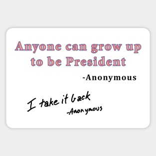 Grow Up To Be President Sticker